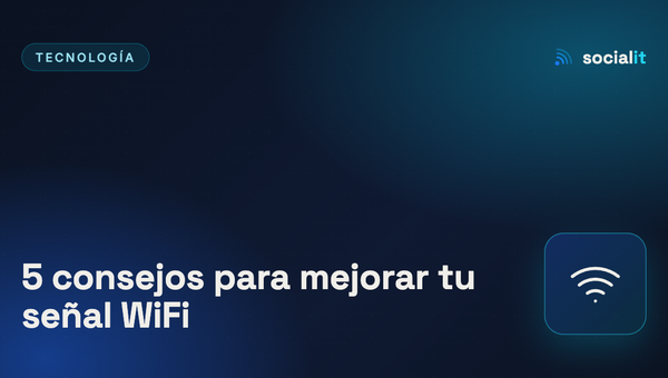 5 consejos para mejorar la señal WiFi en tu hogar