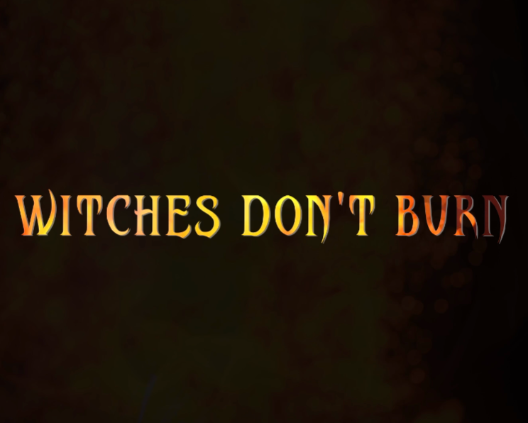 Witches Don't Burn