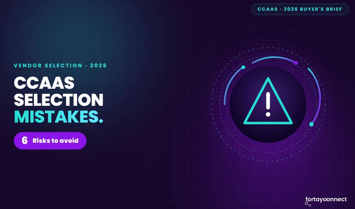 CCaaS Selection Mistakes: 6 Risks to Avoid in 2026