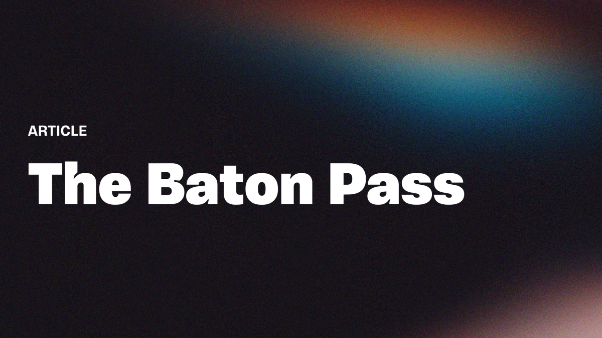 The Baton Pass