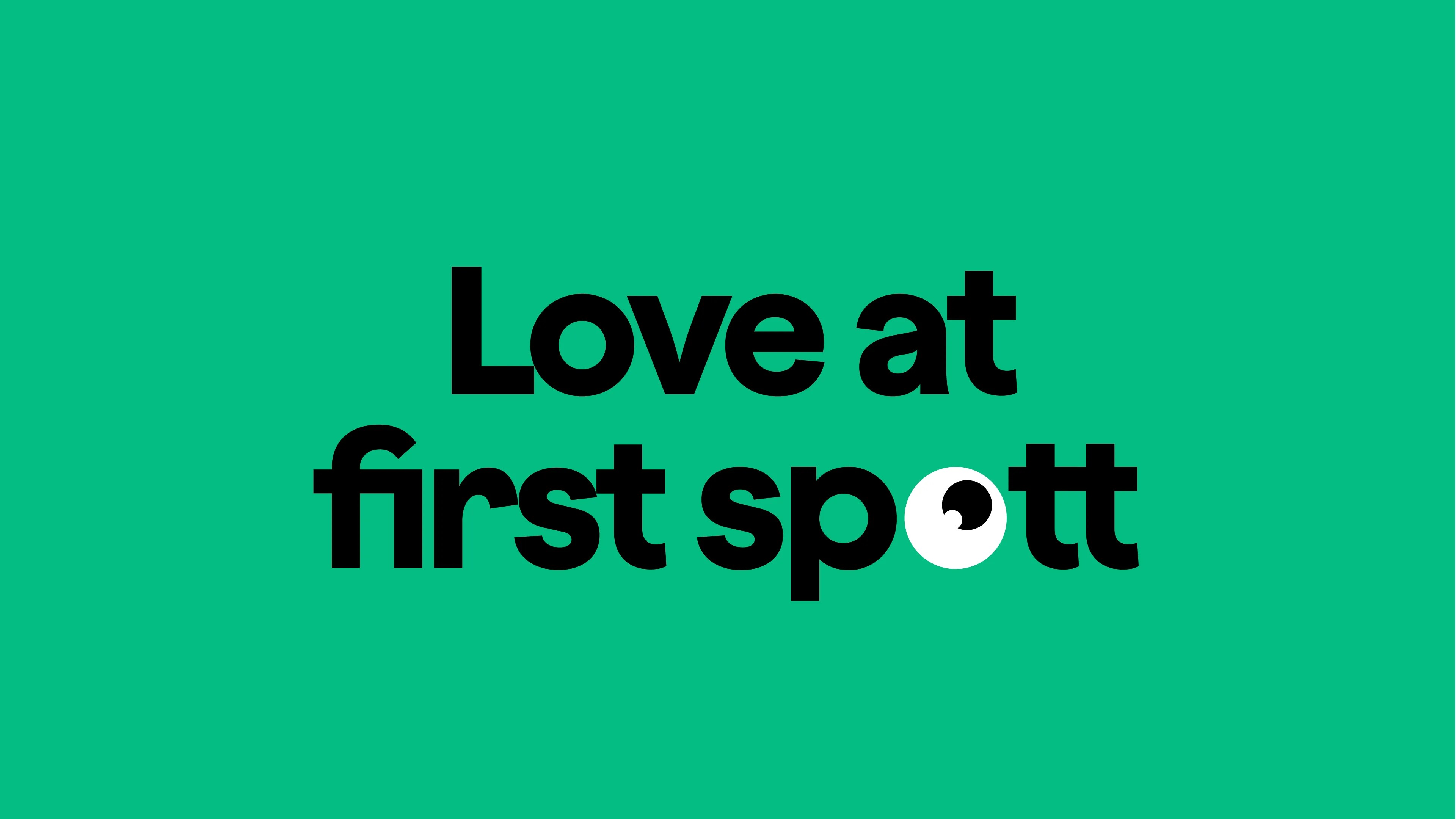 Green typographic frame reading 'Love at first spott', the o drawn as a looking eyeball
