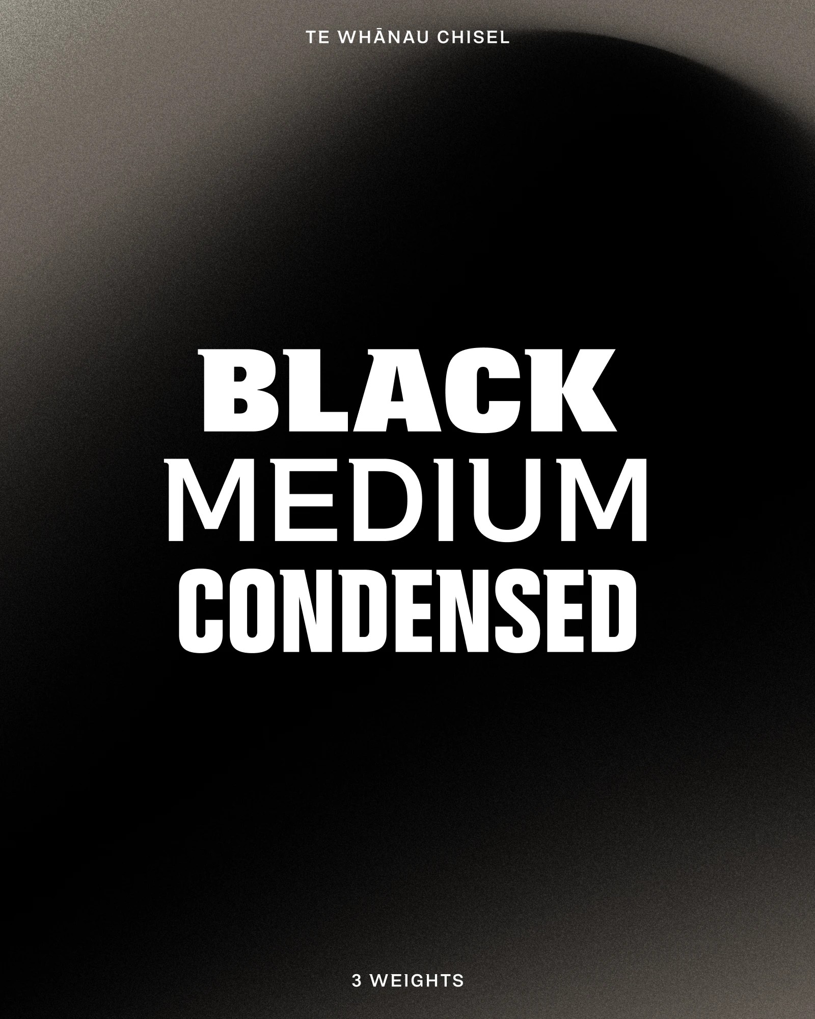Te Whānau Chisel typeface specimen showing black, medium and condensed weights
