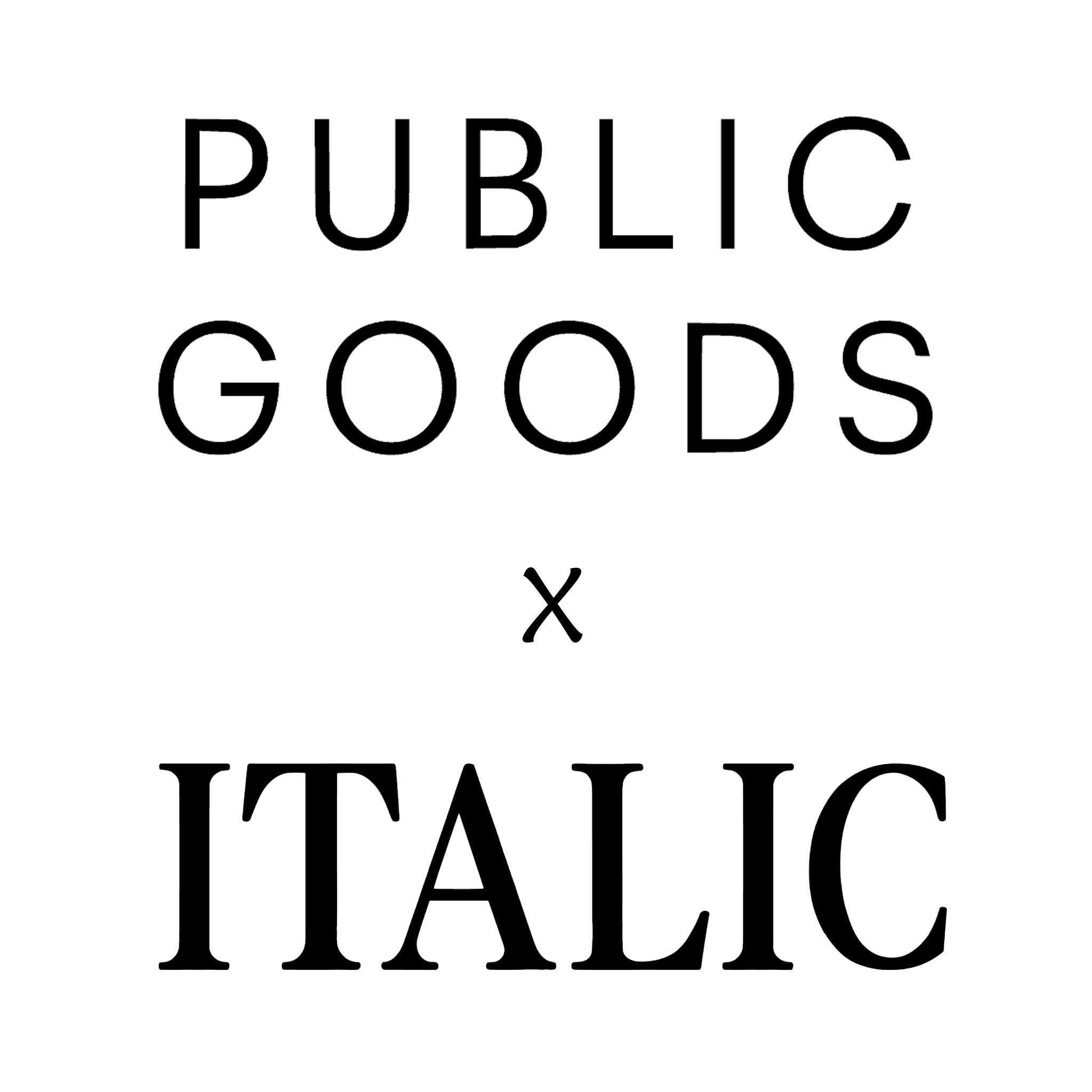 Public Goods x Italic