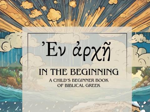 Cover of In the Beginning, a child's book of Biblical Greek