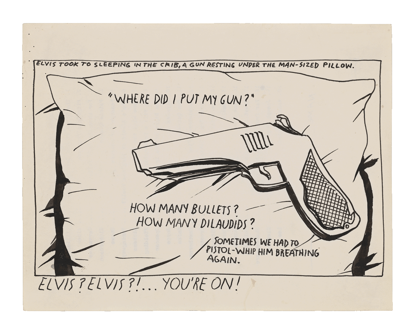 A drawing by Raymond Pettibon titled No Title (Elvis took to...), dated 1986.