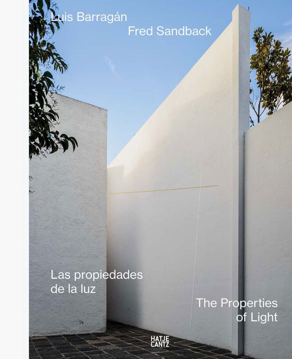 Luis Barragán/Fred Sandback: The Properties of Light | Books