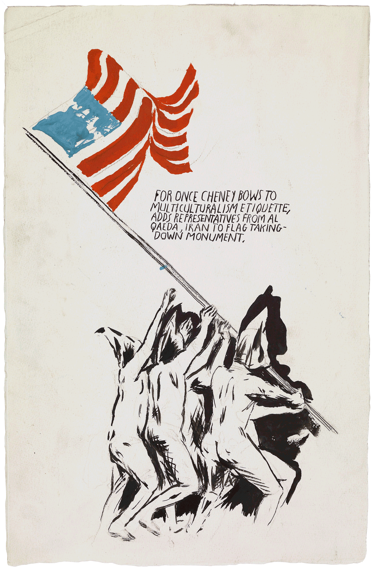 A mixed media work on paper by Raymond Pettibon, titled No Title (For once Cheney...), dated 2007.