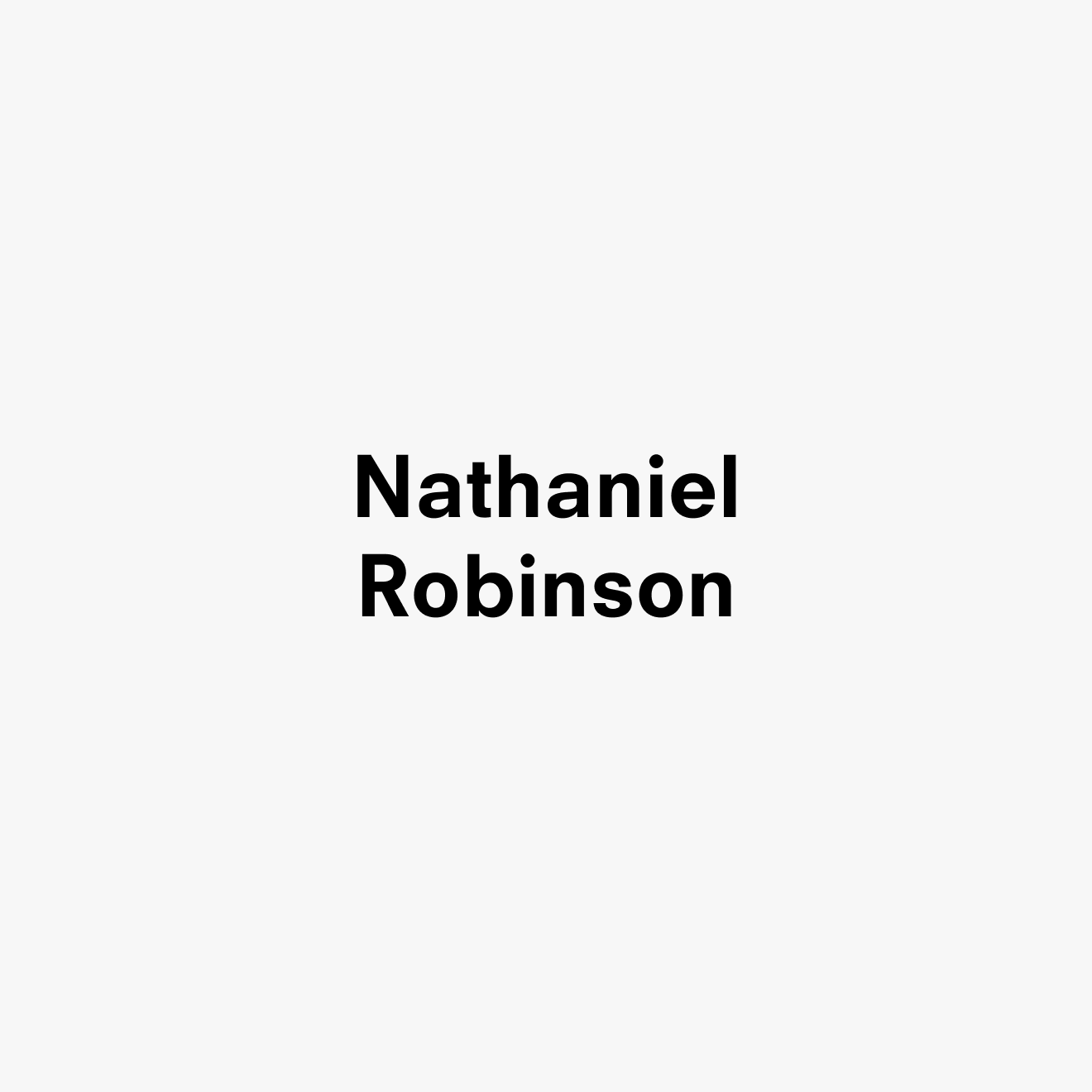 A graphic text card for Nathaniel Robinson, dated 2020