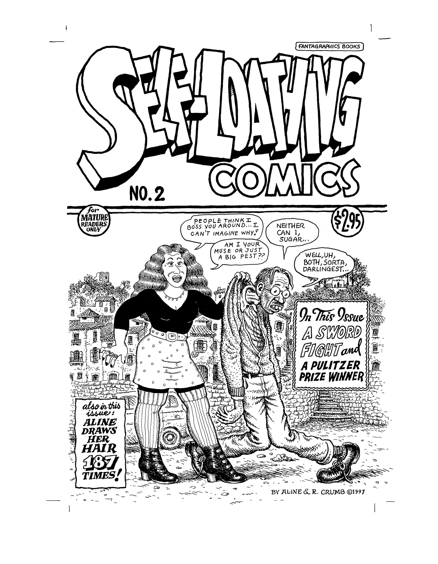 A drawing by Aline Kominsky Crumb and R. Crumb titled, Self-Loathing Comics No. 2, dated 1997.