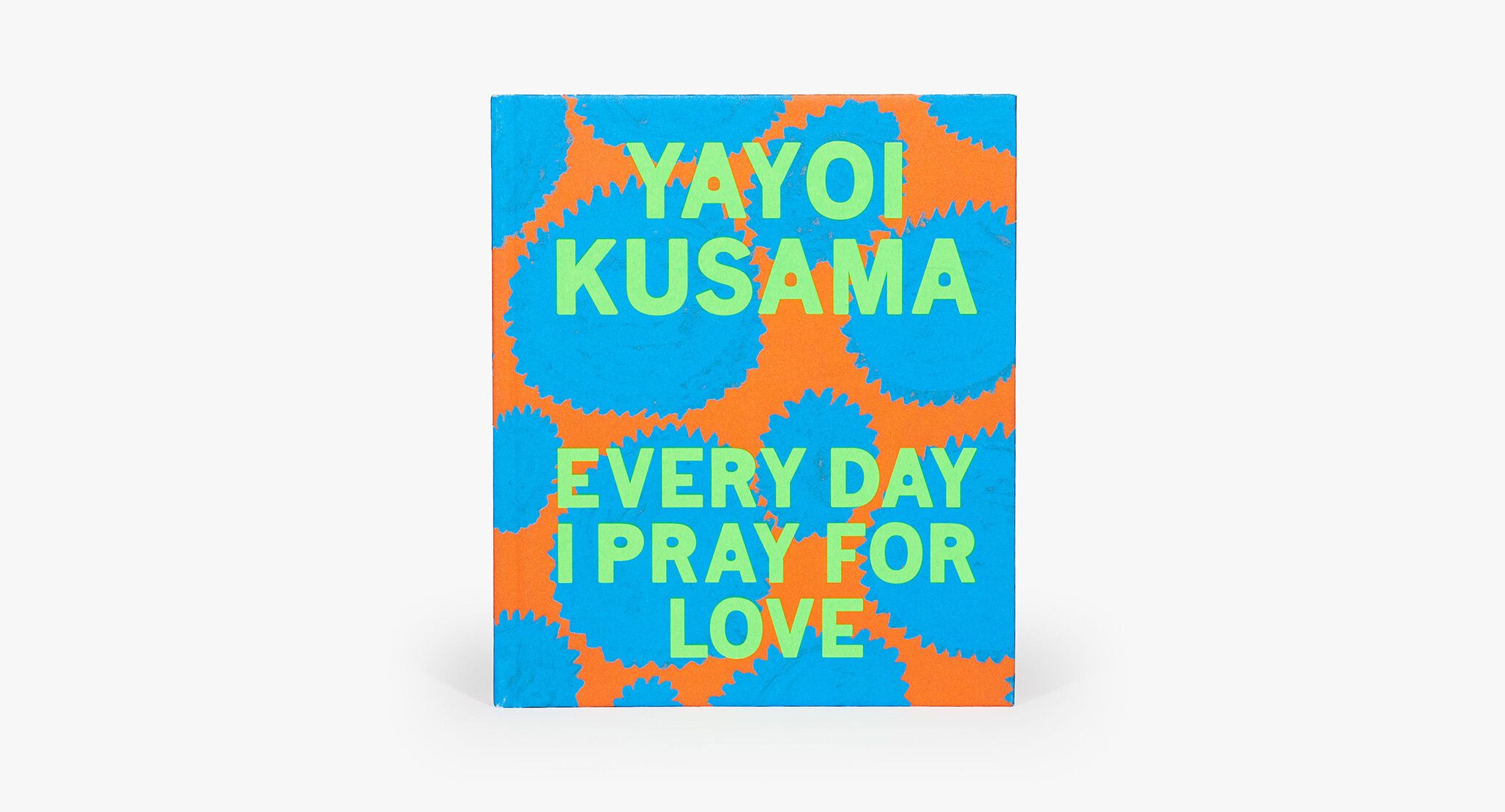 A photo from a book titled Yayoi Kusama: Every Day I Pray for Love, dated 2021.