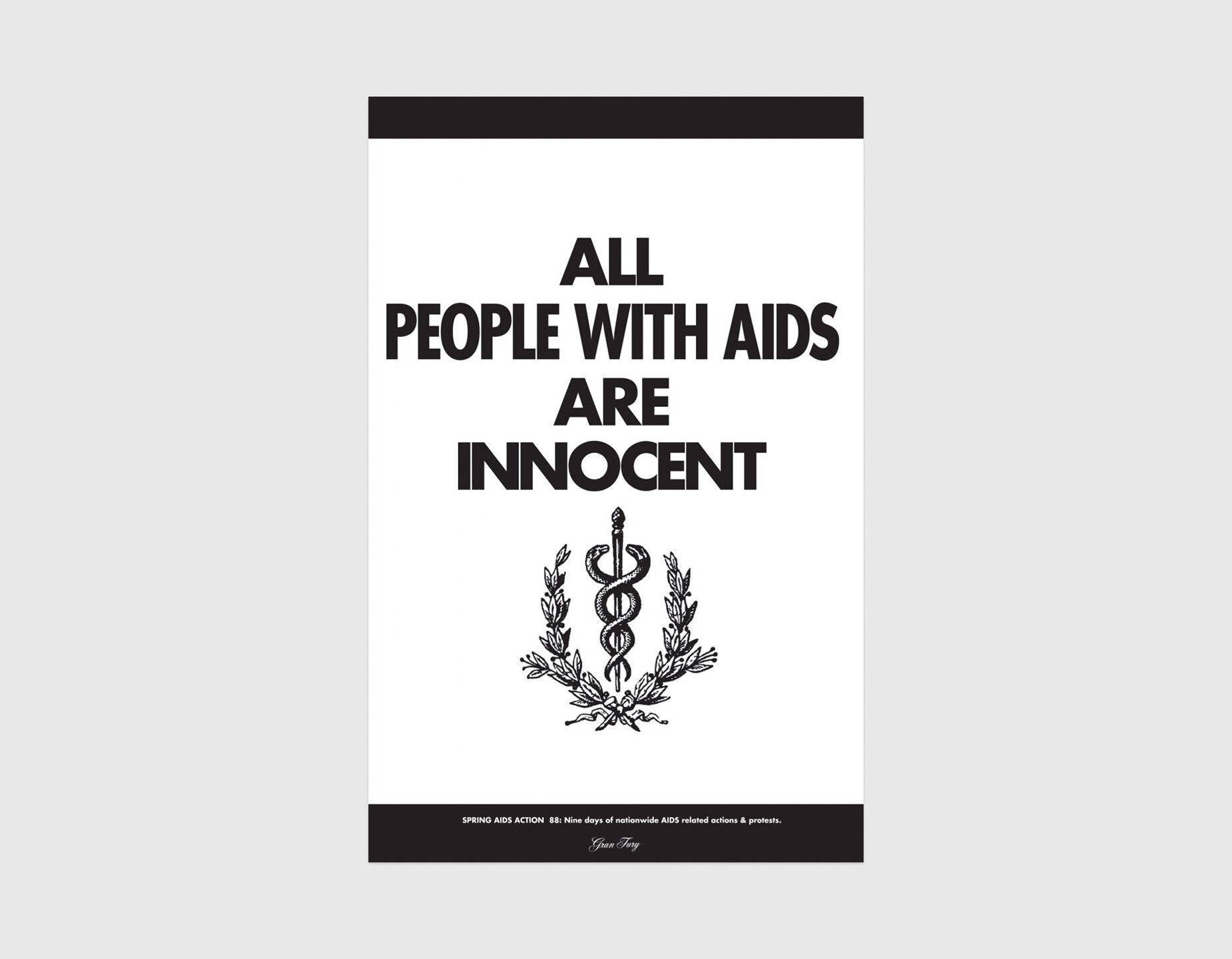 A poster by Gran Fury, titled All People With AIDS Are Innocent 1988  Spring AIDS Action 1988. 9 Days of actions, made in 1988.