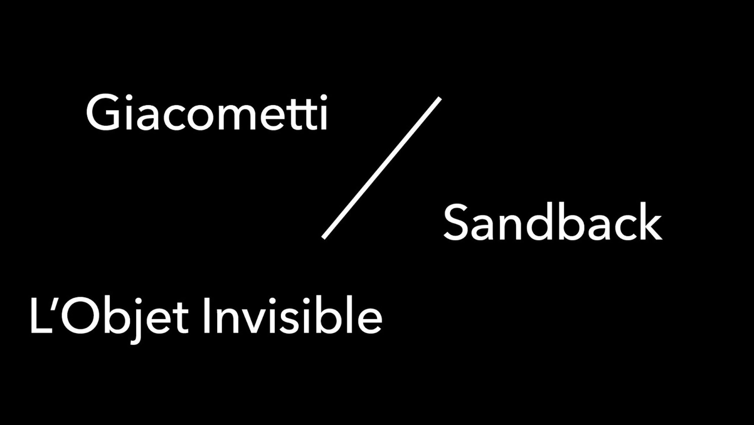 Alberto Giacometti and Fred Sandback