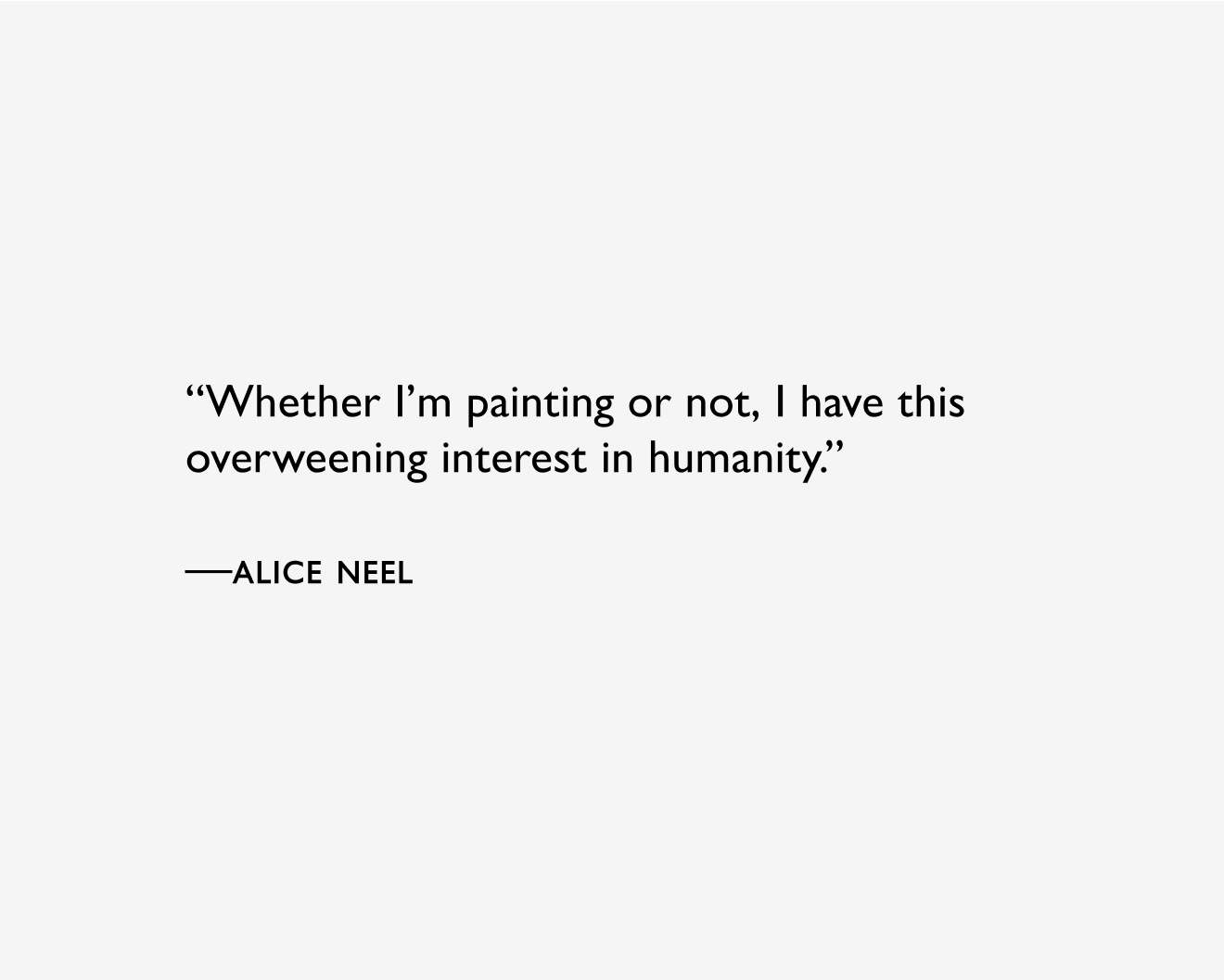 A text module for Alice Neel, dated 2020