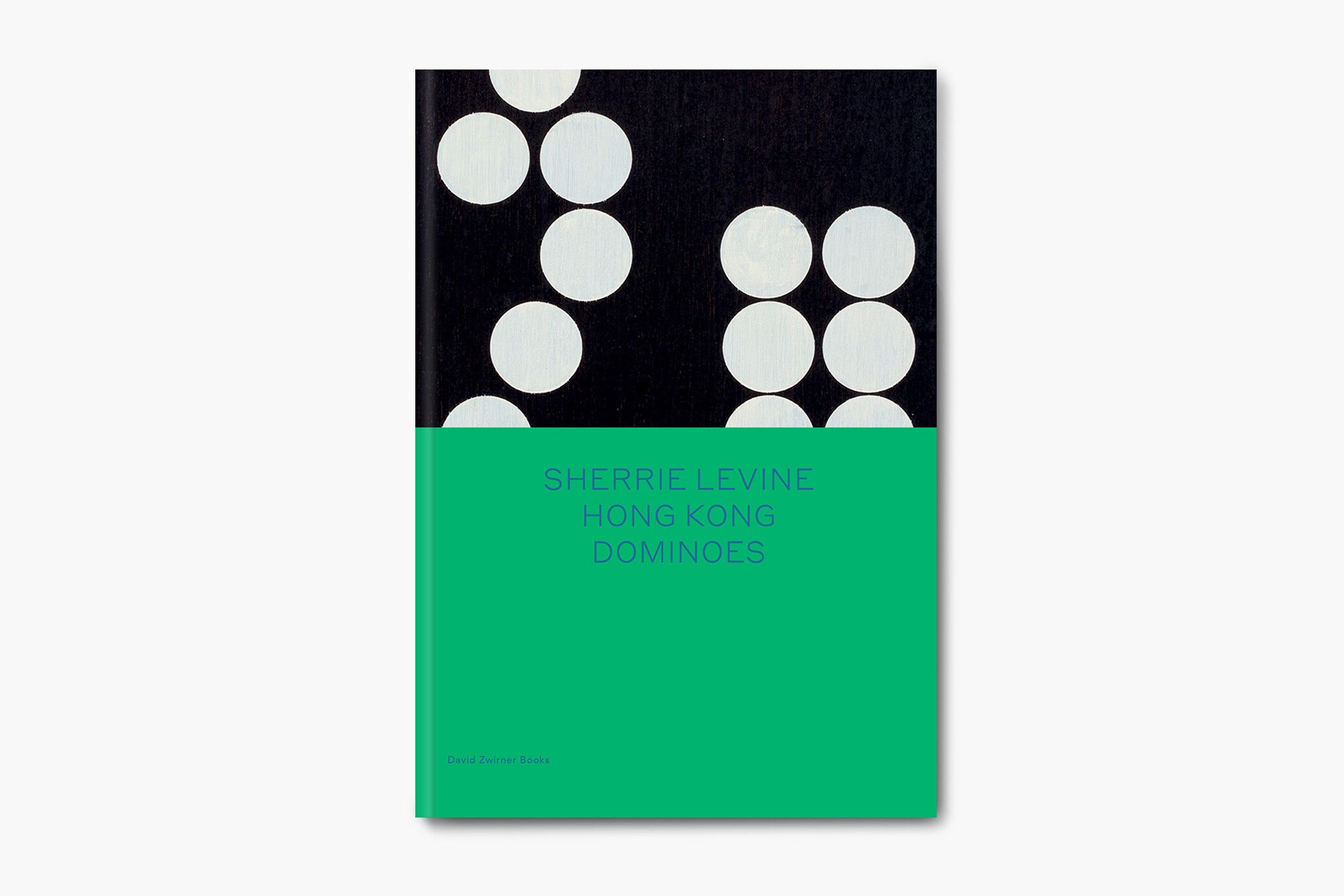 The cover of a book titled Sherrie Levine: Hong Kong Dominoes, published in 2021.