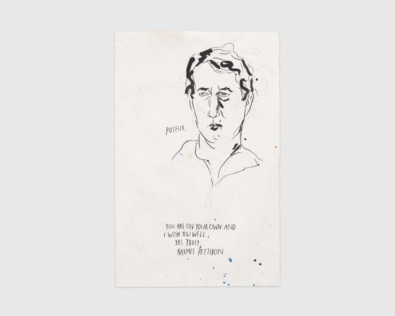 An ink, graphite, colored pencil, and acrylic drawing on paper by Raymond Pettibon, titled No Title (Poseur. You are...), dated 2020.