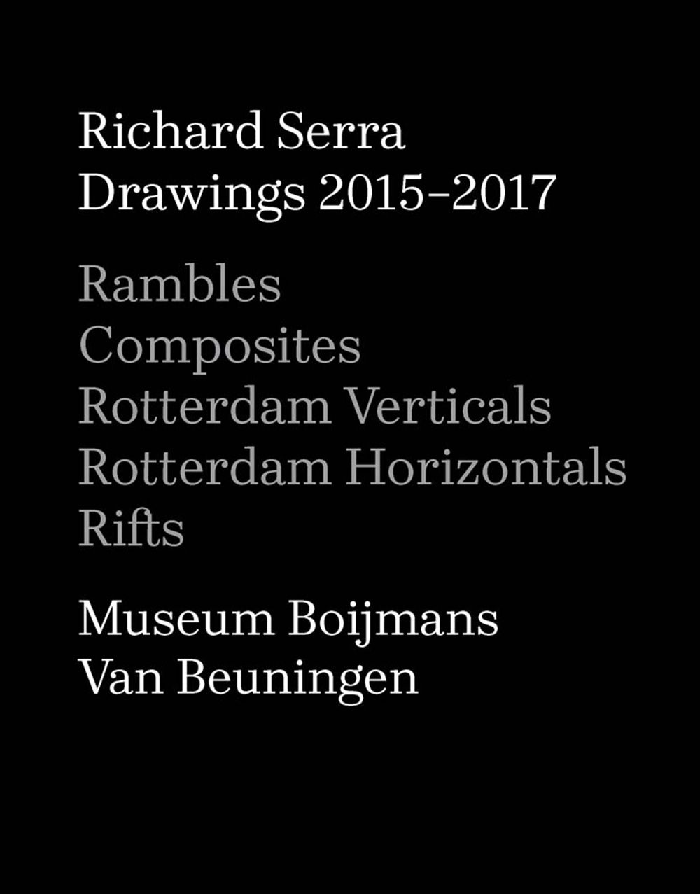 【絶版】Richard Serra　Drawings 2015-2017 richard serra: drawings 2015-2017