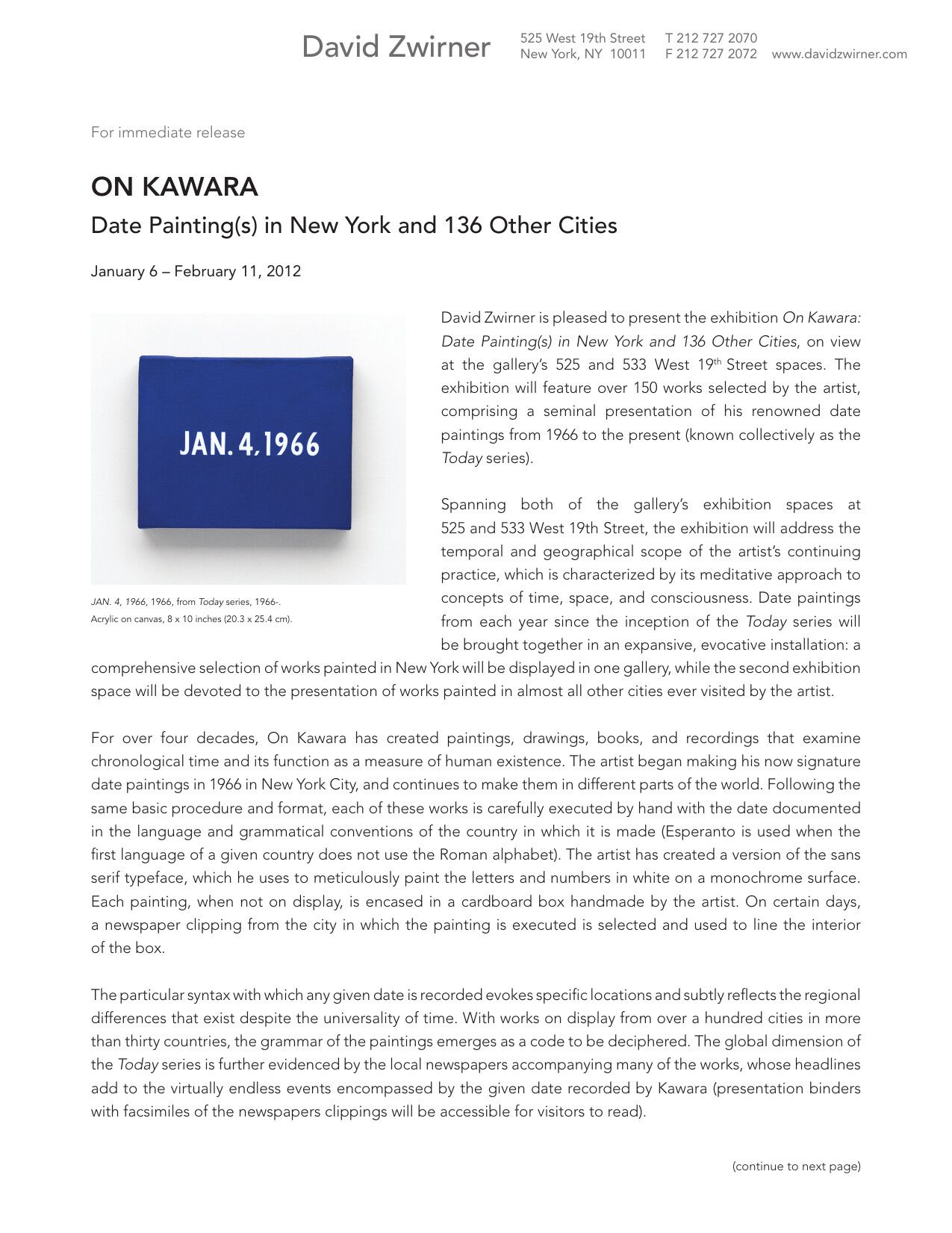 ra: Date Painting(s) in New York and 136 Other Cities, at David Zwirner New York, dated 2012.