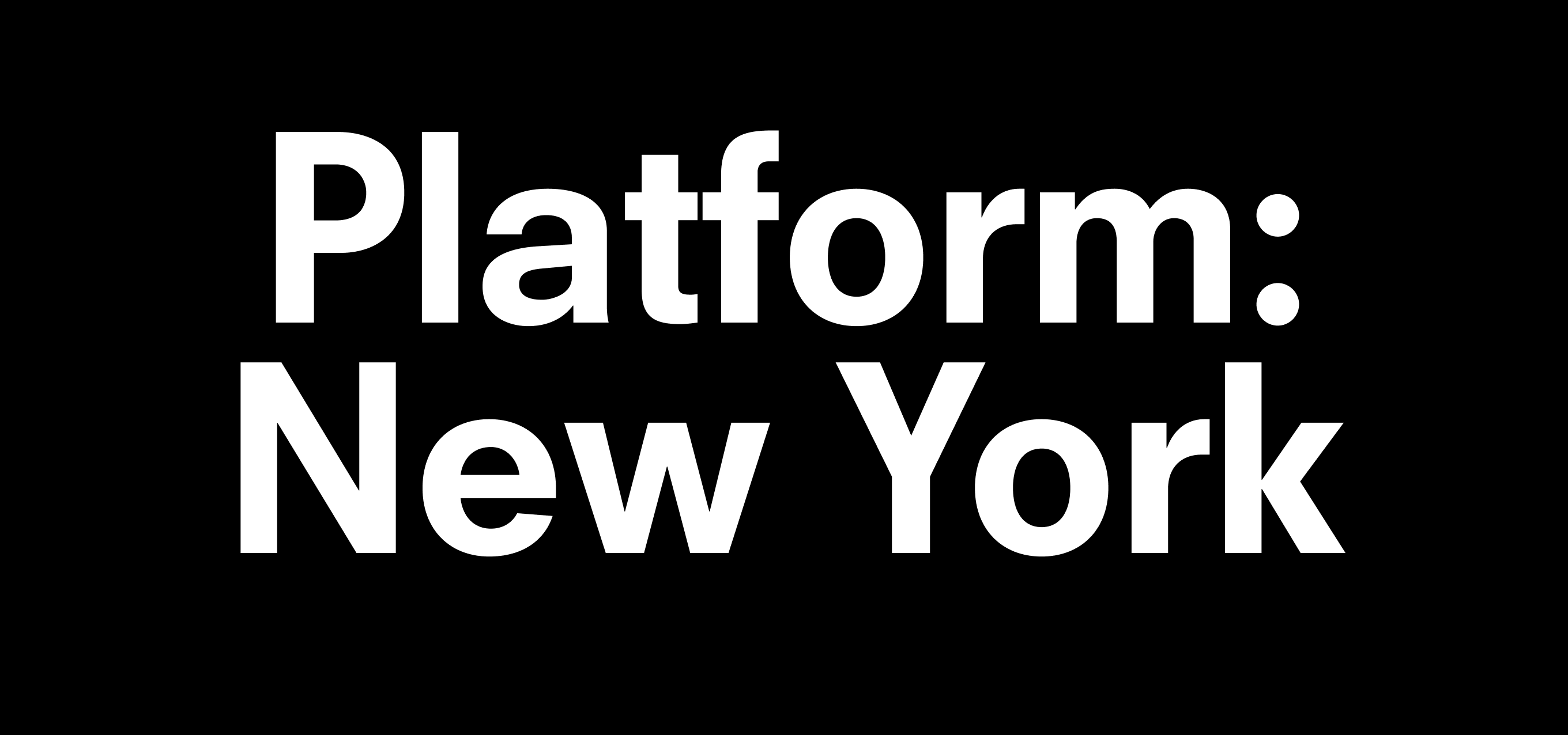 A graphic text header that reads Platform: New York. Dated 2020
