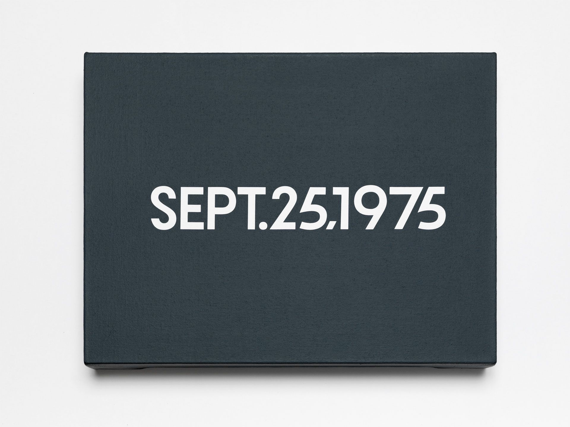 A painting by On Kawara titled and painted on the SEPT. 25, 1975.