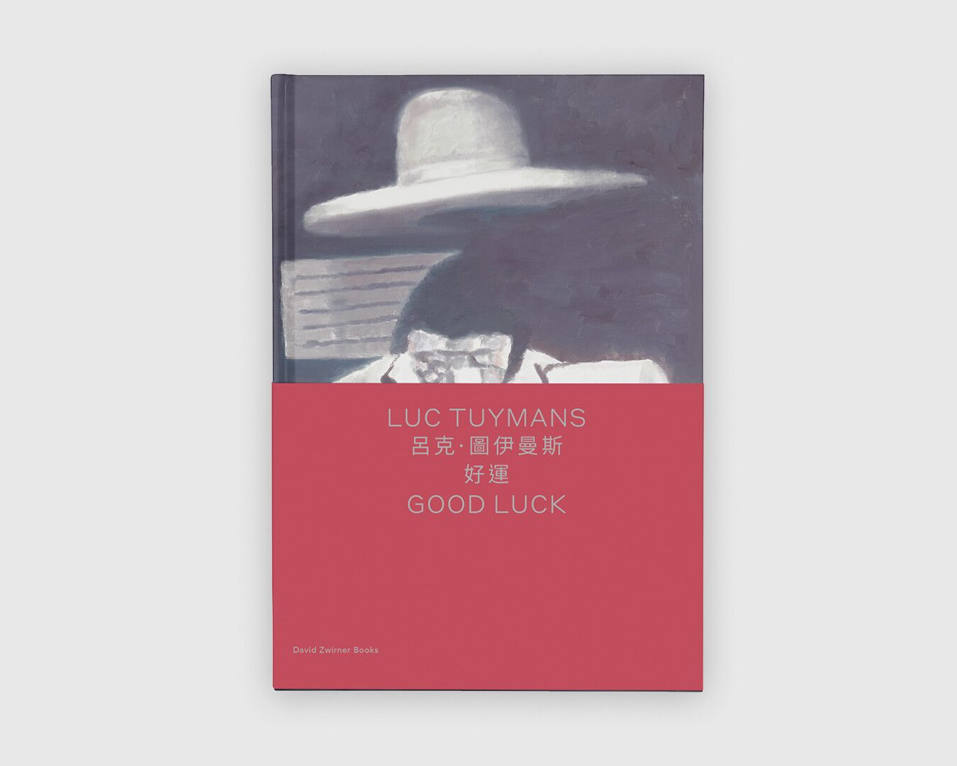 An image of a book titled Luc Tuymans; Good Luck in the David Zwirner Books Spotlight series, published in 2020.