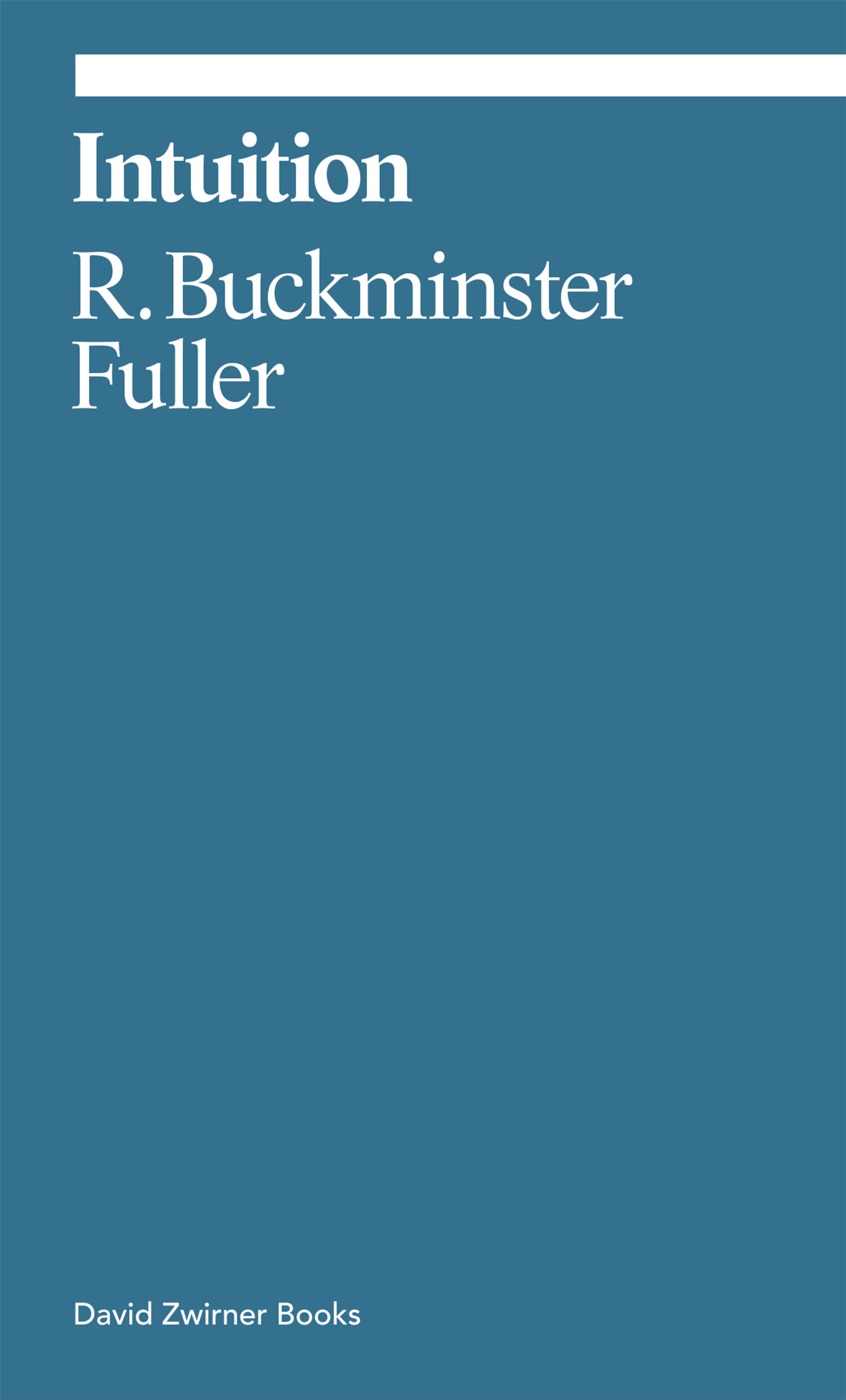 Intuition: R. Buckminster Fuller, front cover