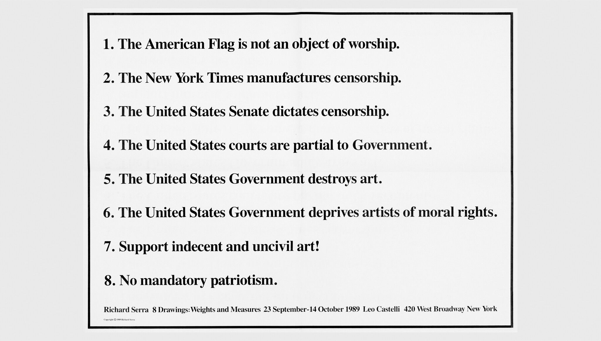 a Poster for Serra’s 1989 solo exhibition at Leo Castelli Gallery, New York