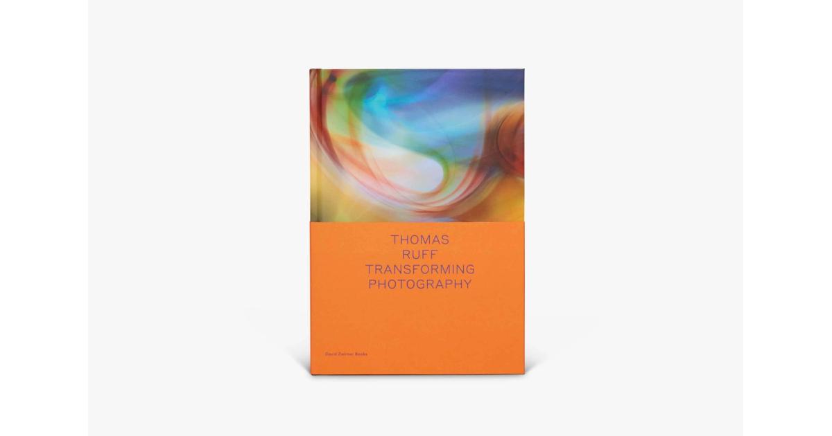 Thomas Ruff: Transforming Photography (Bilingual) | Books | David Zwirner