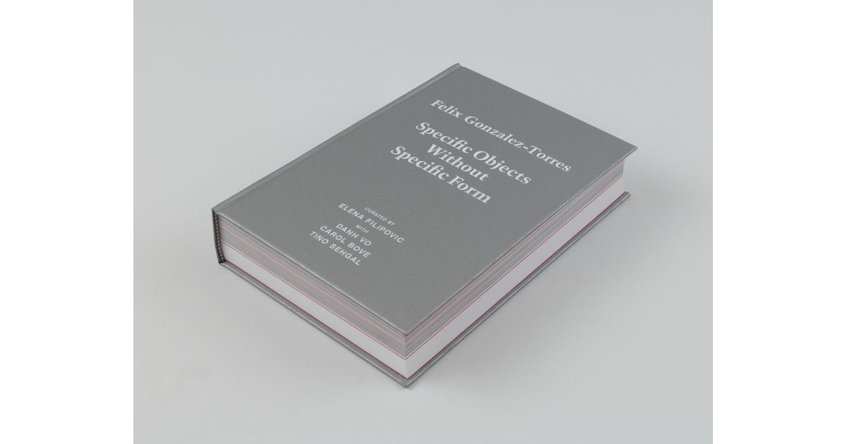 Felix Gonzalez-Torres: Felix Gonzalez-Torres: Specific Objects Without ...