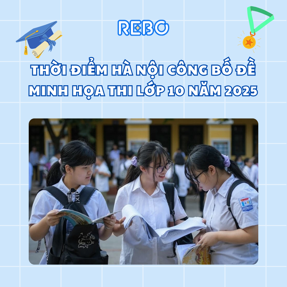 Thời điểm Hà Nội công bố đề minh họa thi lớp 10 năm 2025