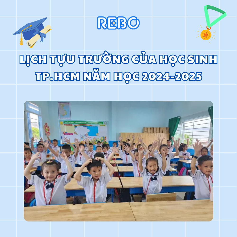 Lịch tựu trường của học sinh TP.HCM năm học 2024-2025