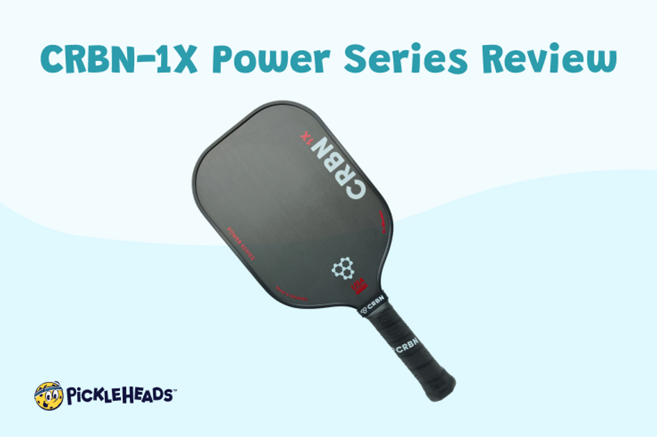 CRBN-1X Power Series - Pickleball Paddle Review