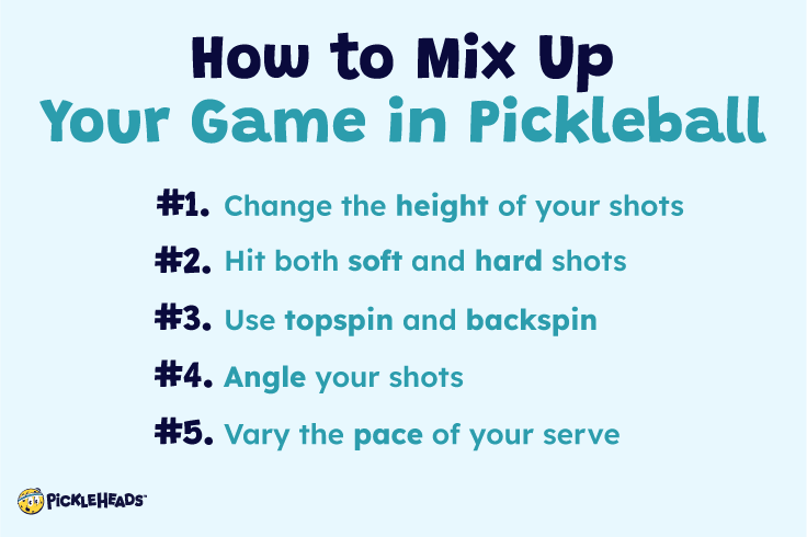 tips for mixing up your game in pickleball