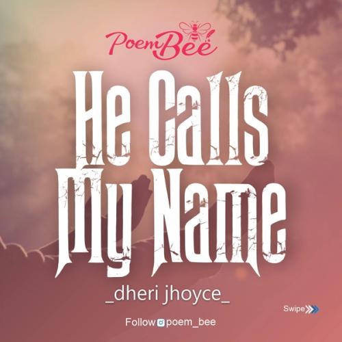 He Calls My Name