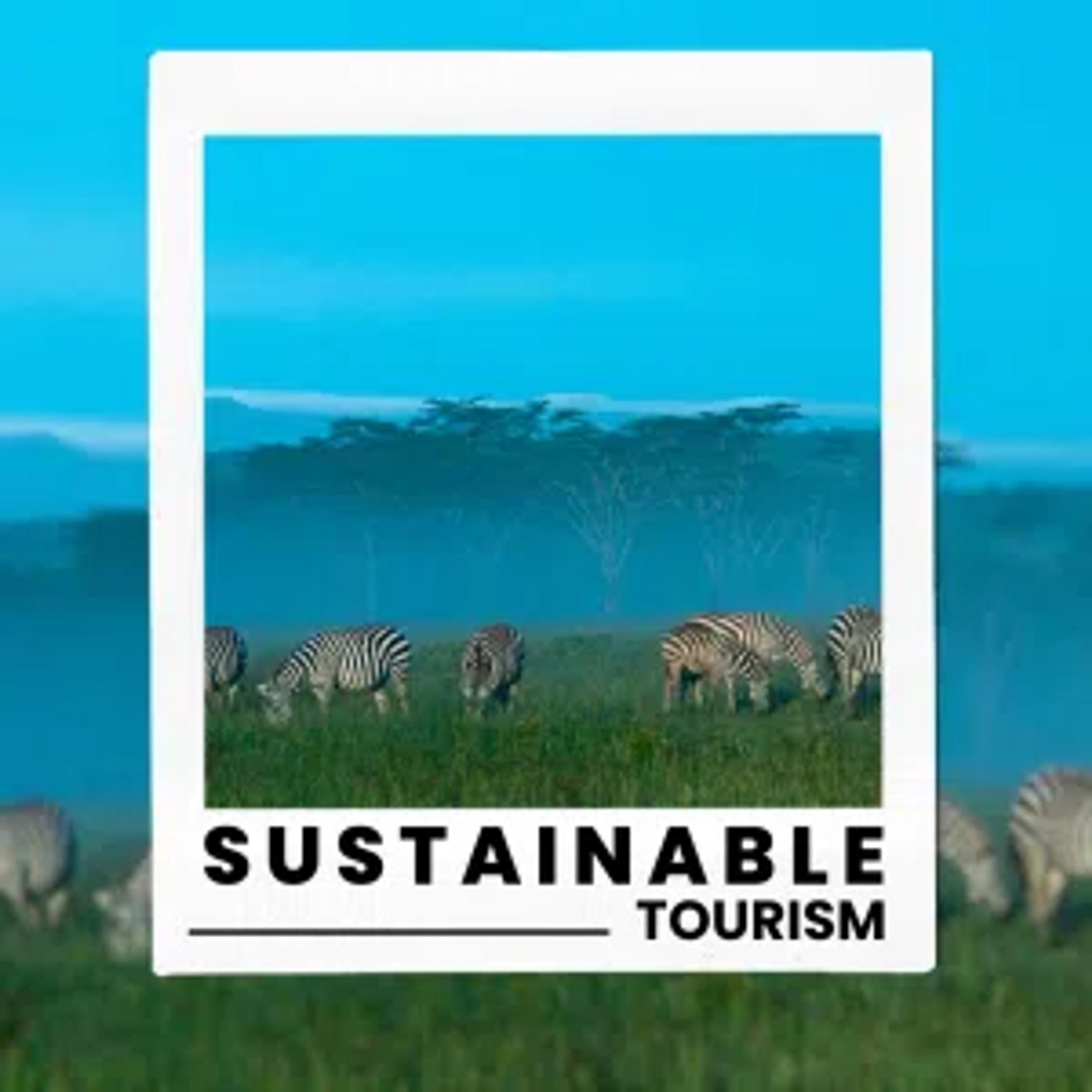 Sustainable Tourism