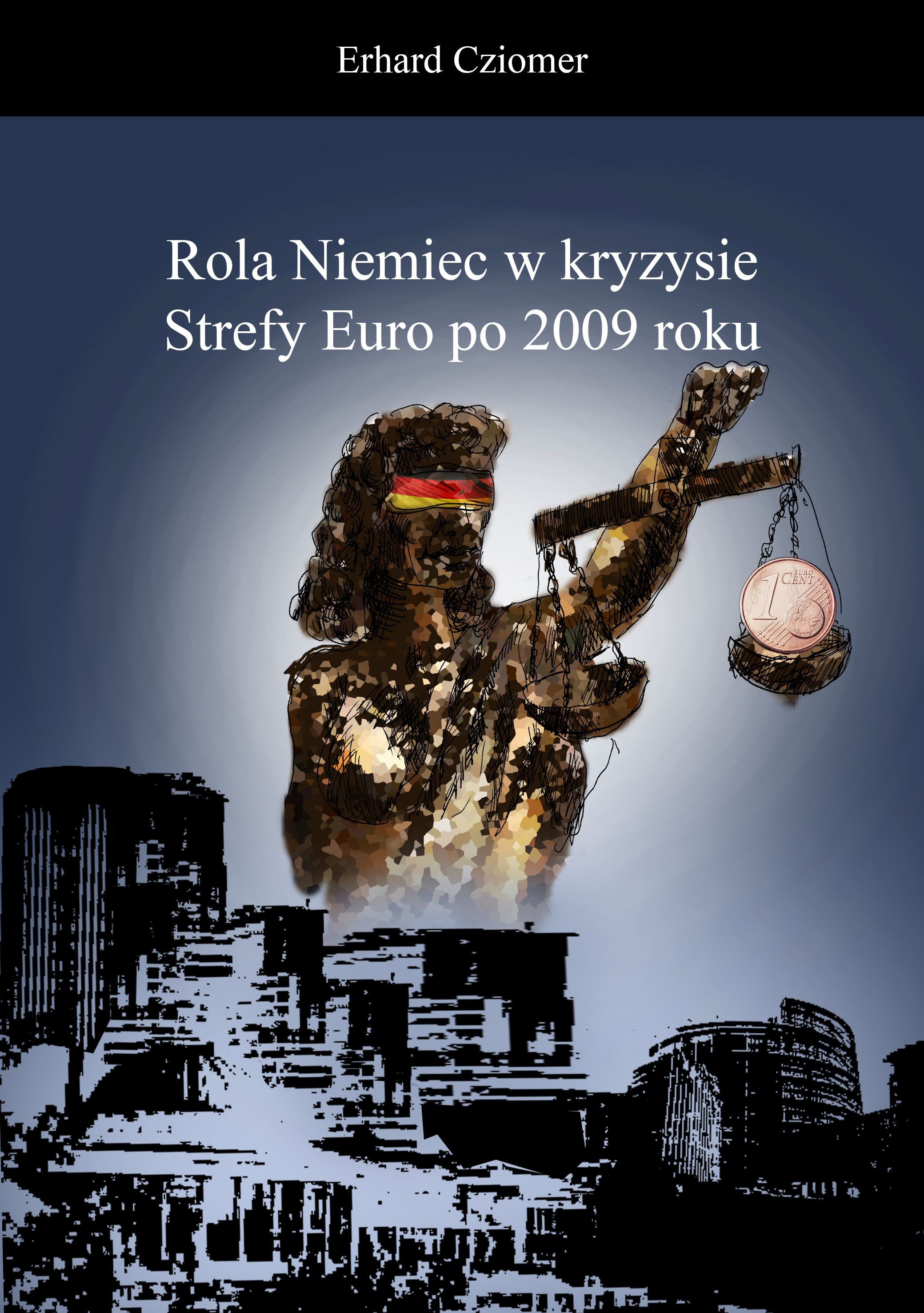 Germany's role in the post-2009 Eurozone crisis