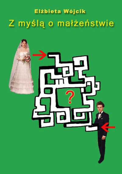 With Marriage in mind