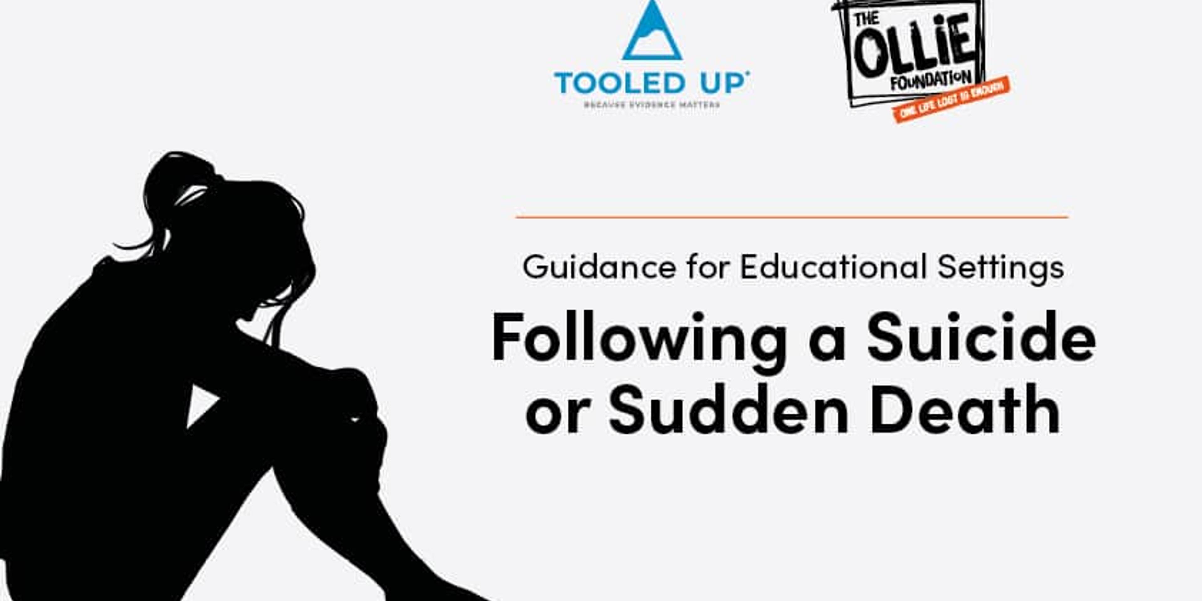 Guidance for Educational Settings Following a Suicide or Sudden Death