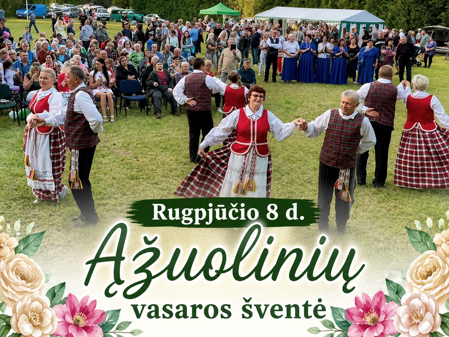 Rugpjūčio 8 d. Ąžuolinių kaime – vasaros šventė „Susitikime Ąžuoliniuose“