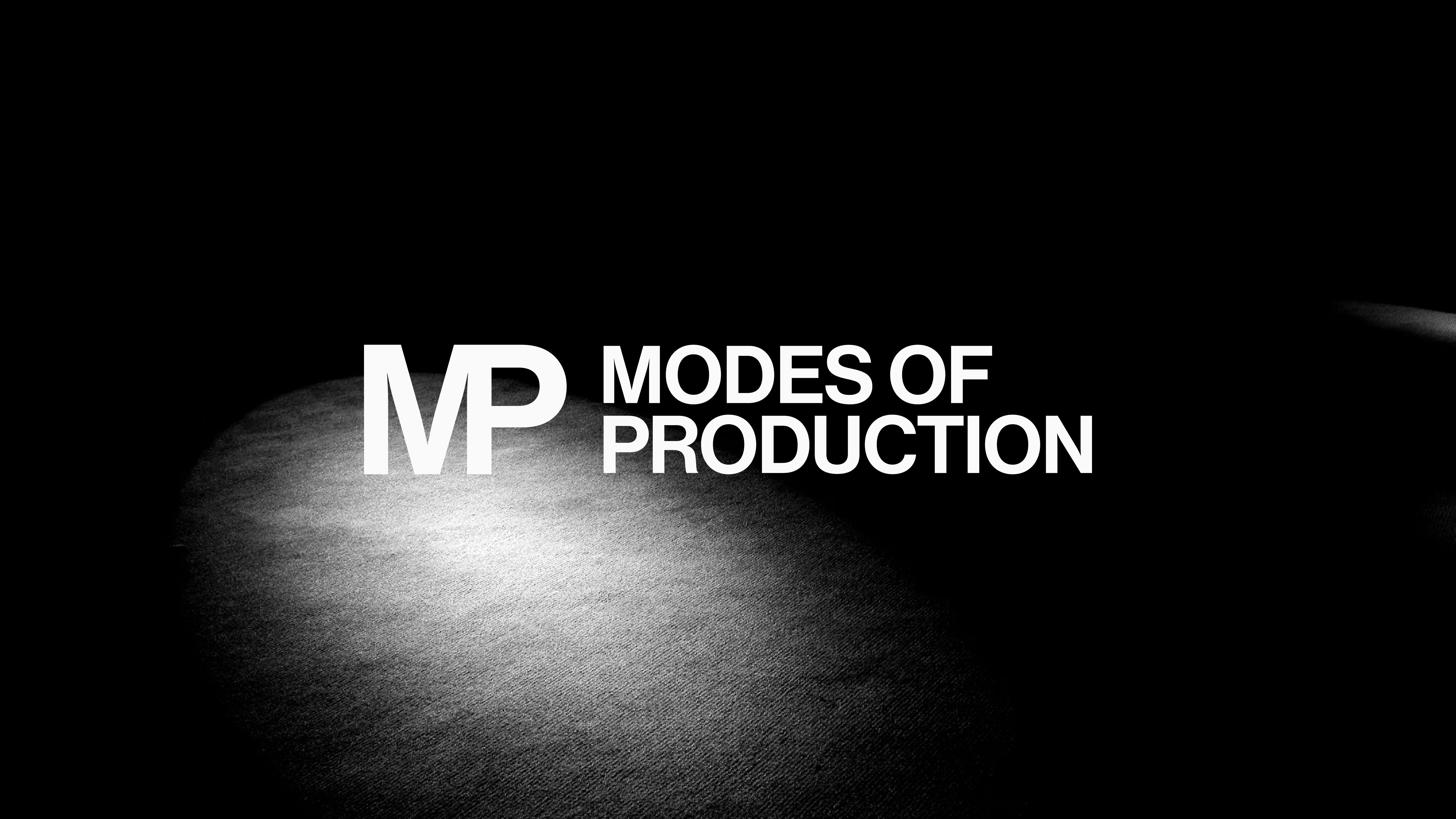 Modes of Production Image 0