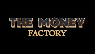 The Money Factory