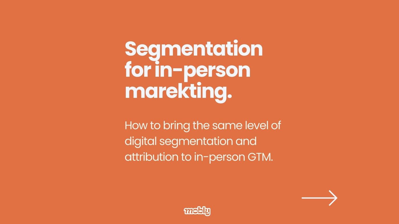 Attribution & Segmentation in In‑Person Marketing
