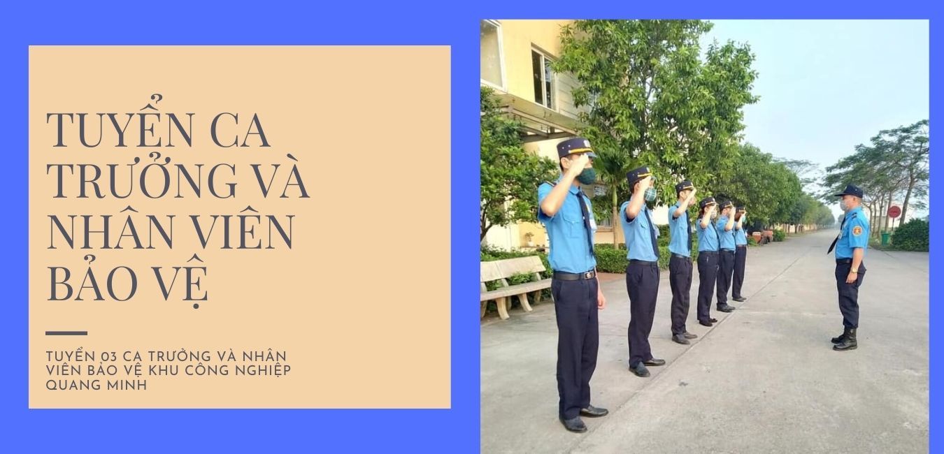 Tuyển dụng bảo vệ khu công nghiệp quang minh. Do nhu cầu mở rộng, Công ty DV Bảo Vệ Diamondstar cần tuyển gấp nhân viên bảo vệ đi làm ngay tại các nhà máy.