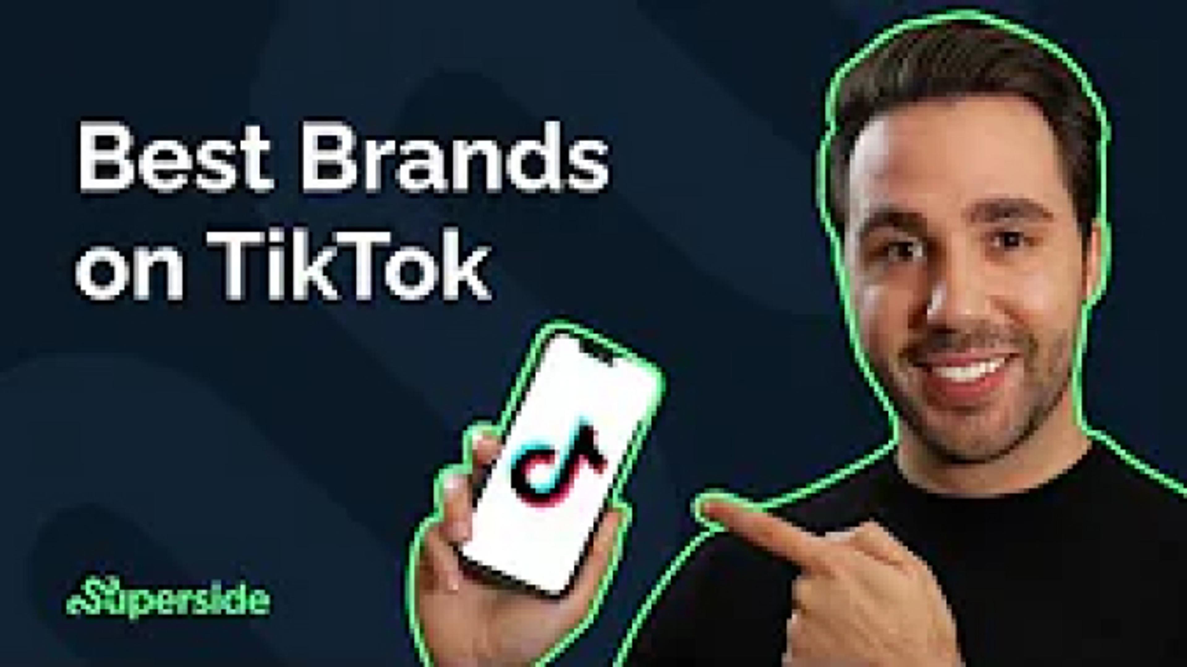 How Brands Are Using TikTok In Their Marketing 