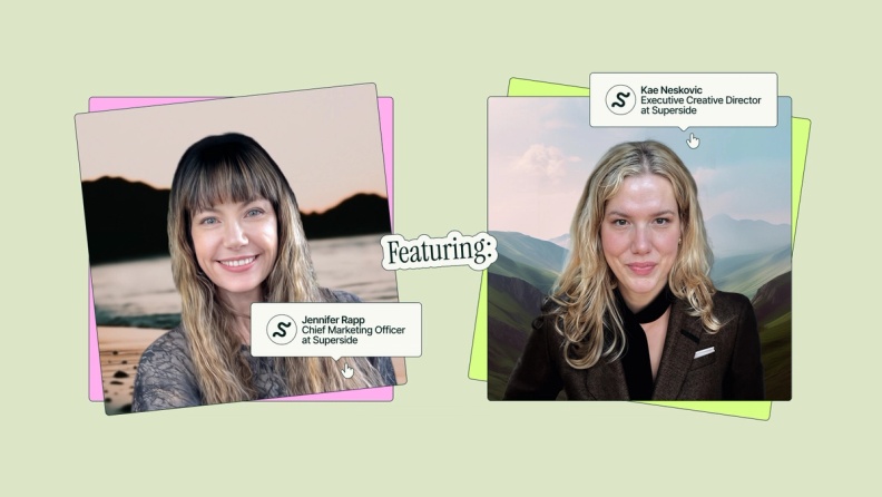 Featuring Jennifer Rapp, Chief Marketing Officer, and Kae Neskovic, Executive Creative Director, at Superside