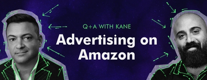 How to Advertise on Amazon with KANE