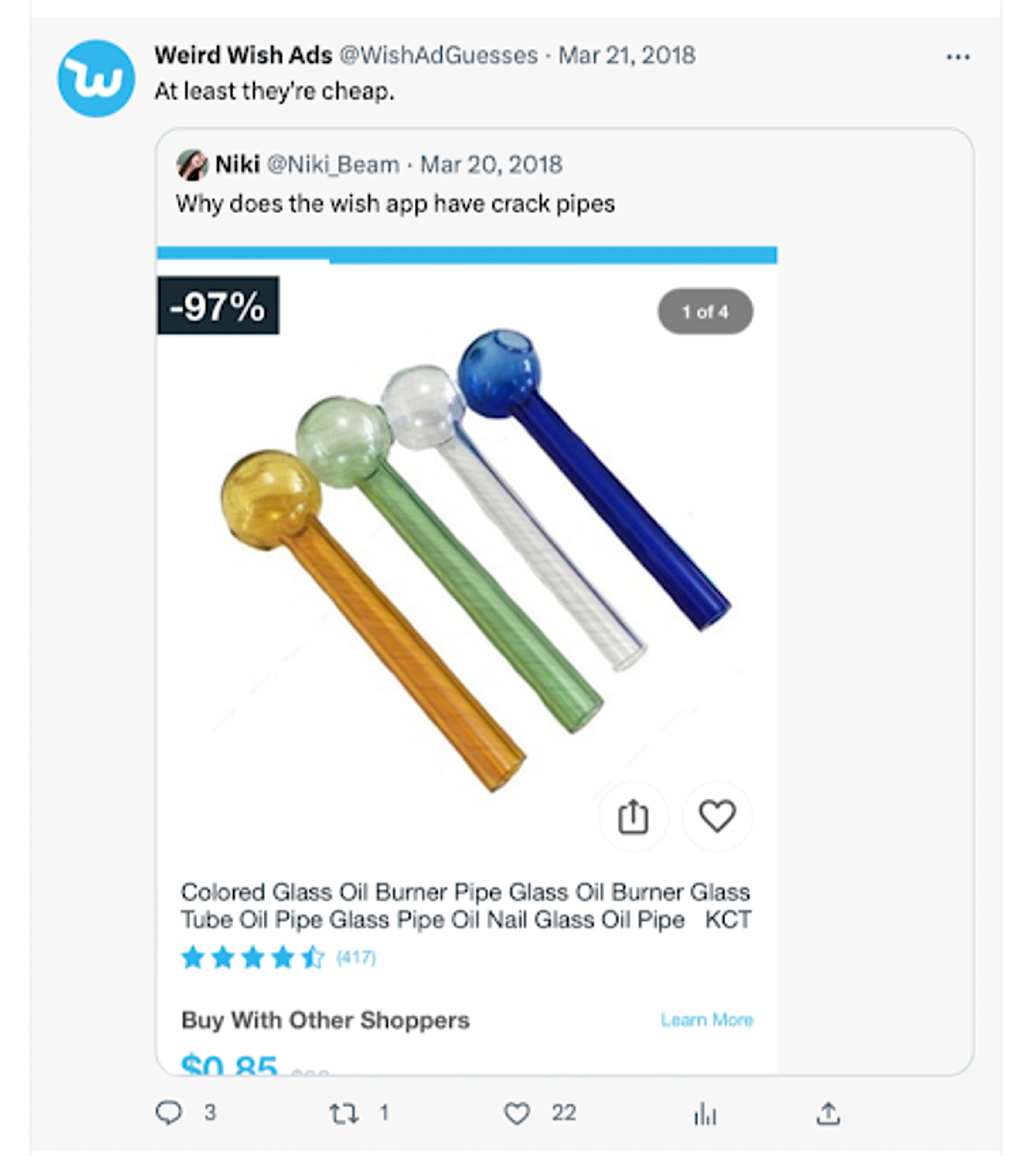 An example of a junk ad from the company wish. There's a set of 4 glass pipes that look rather suspicious. 