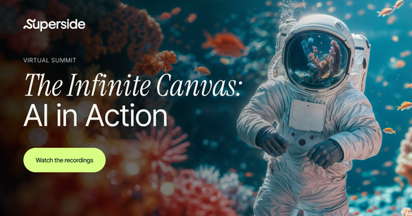 The Infinite Canvas: AI in Action - Virtual Summit 