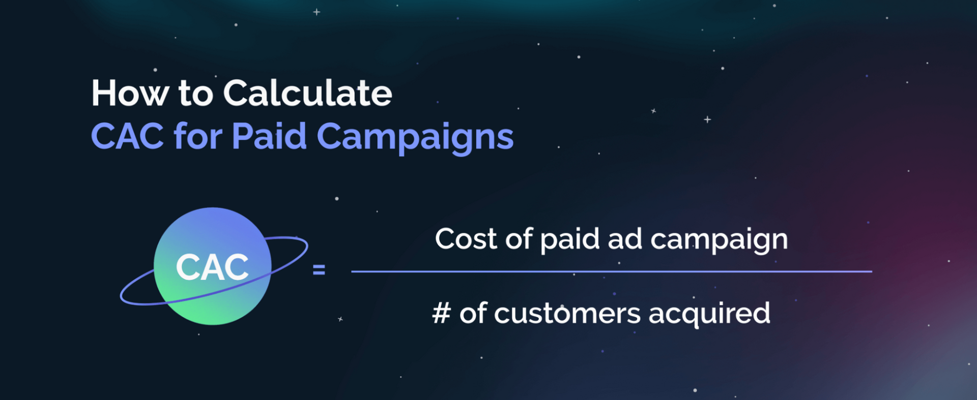 How to Calculate CAC for Paid Campaigns