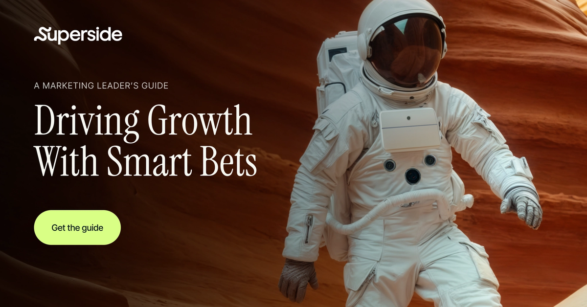A Marketing Leader's Guide: Driving Growth With Smart Bets