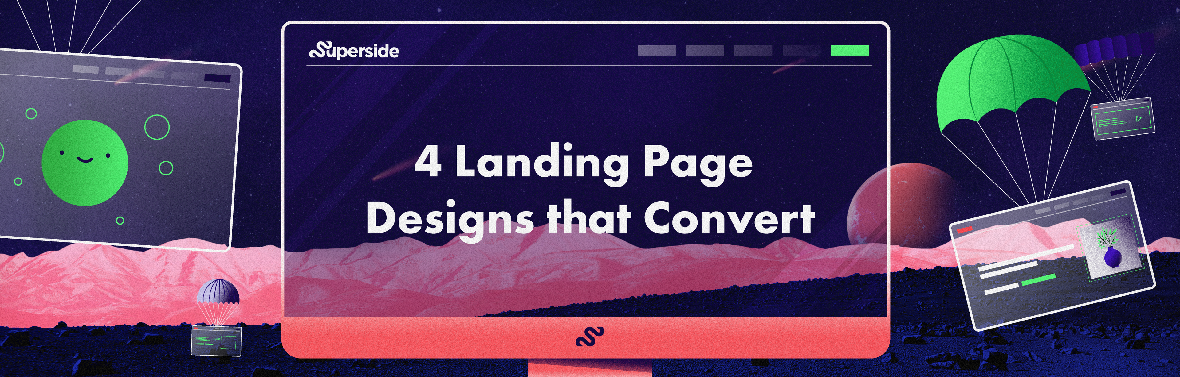 4 Landing Page Ideas to Drive More Conversions - Superside